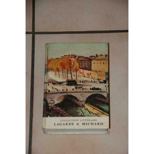 XX Siecle. Collection littéraire Lagarde - Michard 1962