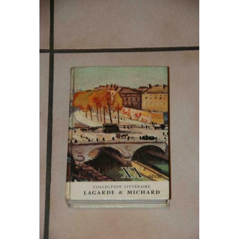 XX Siecle. Collection littéraire Lagarde - Michard 1962